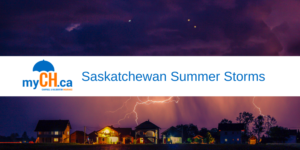 Saskatchewan Summer Storms and Insurance