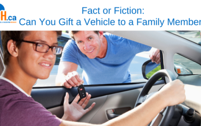 Fact or Fiction: Can Gift a Vehicle to a Family Member?
