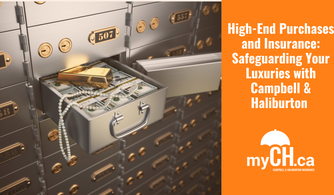 Words High-End Purchases and Insurance: Safeguarding Your Luxuries with Campbell & Haliburton Insurance Regina Pictures of Safe in a bank