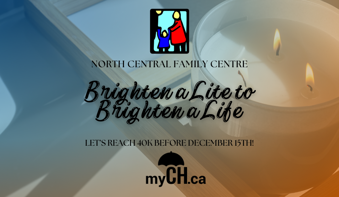 North Central Family Centre. Brighten a Lite to Brighten a Life. Let's reach 40k before December 15th